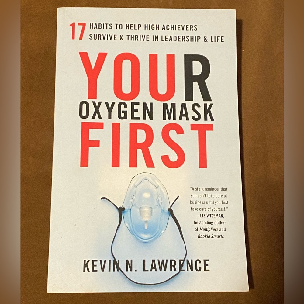 Your Oxygen Mask First